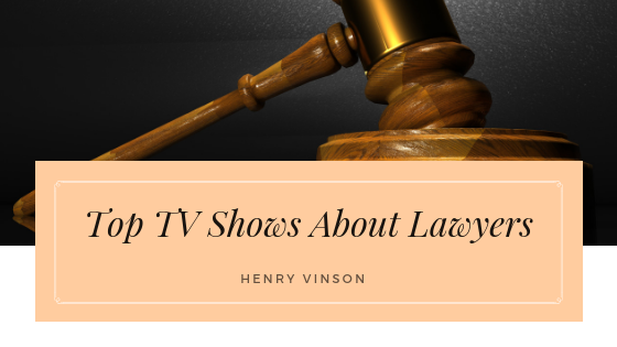 Lawyer Tv Shows Henry Vinson