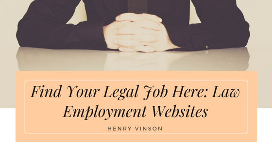 Find Your Legal Job Here: Law Employment Websites