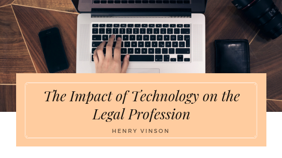 The Impact of Technology on the Legal Profession